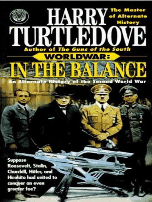 Title details for Worldwar--In the Balance by Harry Turtledove - Available